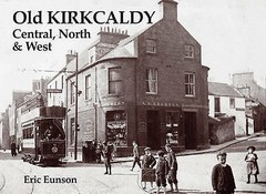 Central, North and West (Old Kirkcaldy) by Eunson, Eric Paperback NEW