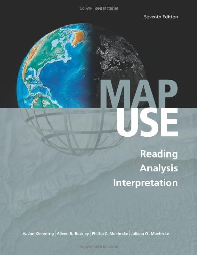 Map Use: Reading Analysis Interpretation by A. Kimerling