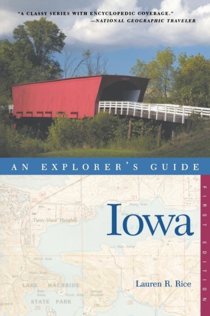 Rice – Explorer’s Guide Iowa – New paperback or softback – X555z