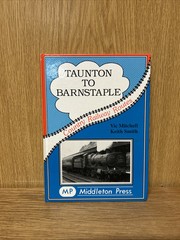 Taunton to Barnstaple: A Charming GWR Byway (Country Railway… – Mitchell, (14C