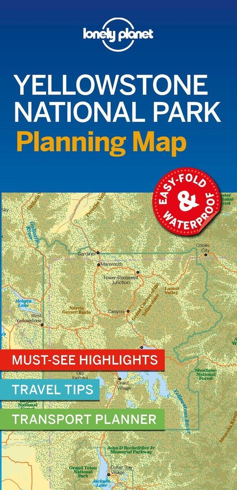 Lonely Planet Yellowstone National Park Planning Map by Lonely Planet (English)