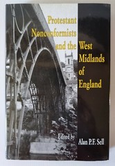 Protestant Nonconformists & the West Midlands of England / Bible Int / Alan Sell
