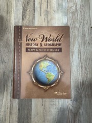 A Beka Book New World History & Geography Maps B Student & Teacher
