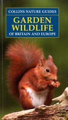 Collins Nature Guides – Garden Wildlife of Britain and Europe + FREE P&P