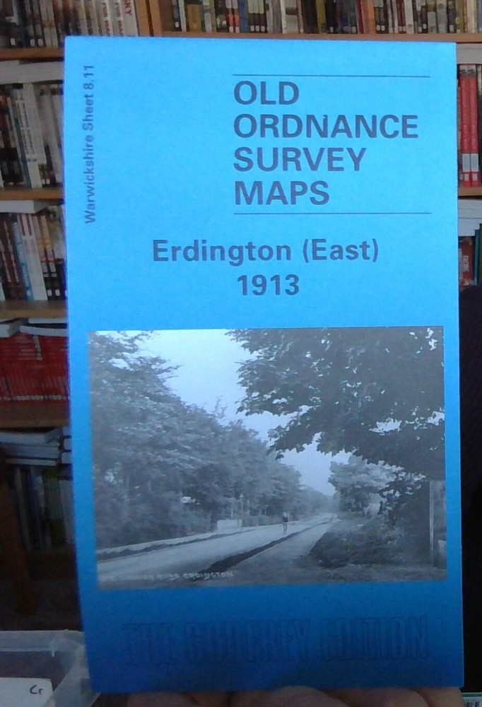 MAP OF Erdington (East) 1913: Warwickshire Sheet 8.11 by Roger Lea NEW