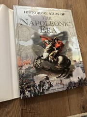 Historical Atlas of the Napoleonic Era by Angus Konstam (2003, Hardcover)