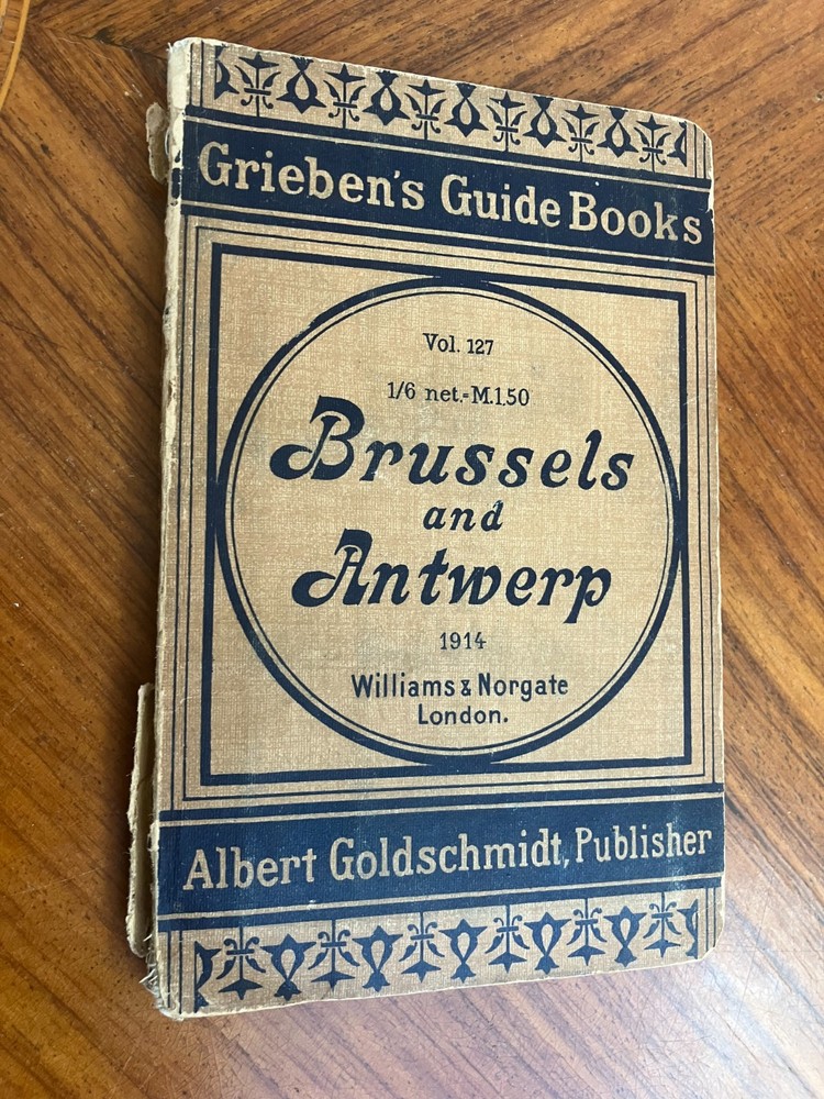 Grieben’s Guide Books Brussels & Antwerp 1914