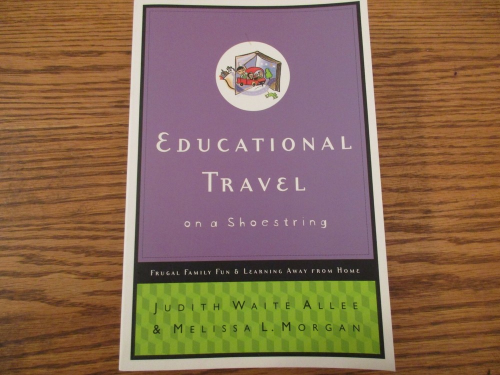 Educational Travel on a Shoestring (Allee/Morgan)