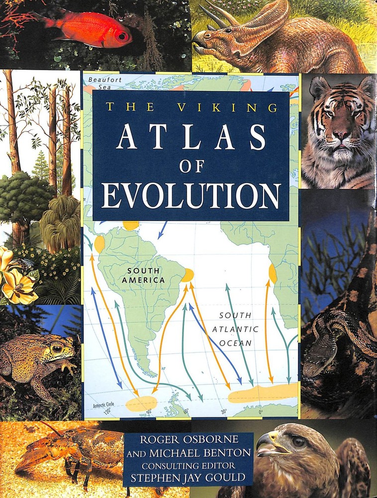 The Viking Atlas of Evolution by Osborne, Roger; Benton, Michael