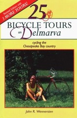 25 Bicycle Tours on Delmarva : Cycling the Chesapeake Bay Country