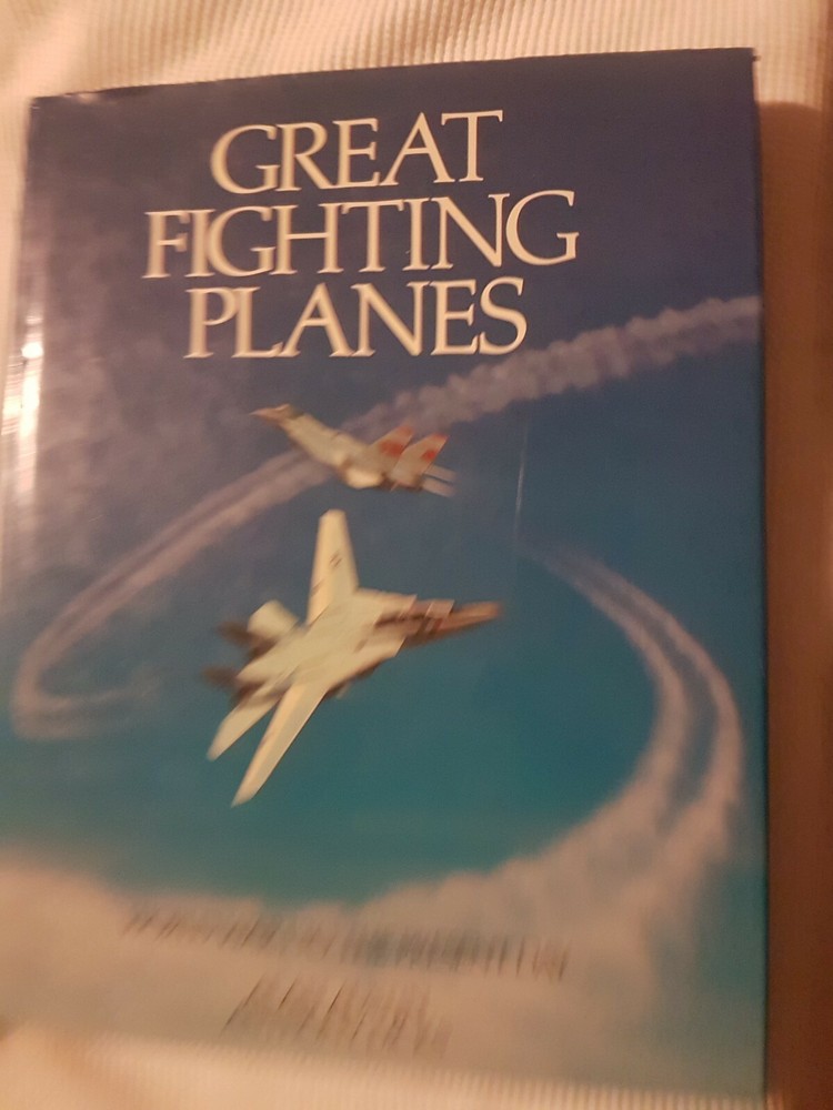 Great Fighting Planes Alan Austin Anthony Dicks 1985