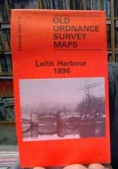 MAP OF Leith Harbour 1896: Edinburgh Sheet 1.16 by Barbara Morris, R. J. NEW
