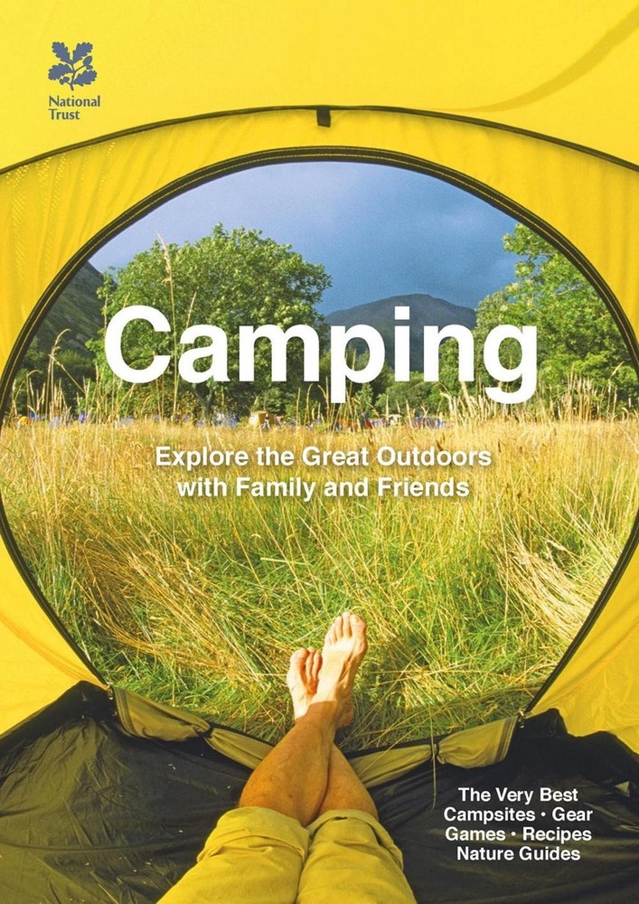 Camping: Explore the Great Outdoors with Family and Friends by Don Philpott (Eng
