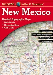 DELORME NEW MEXICO ATLAS & GAZETTEER (DELORME ATLAS & **BRAND NEW**