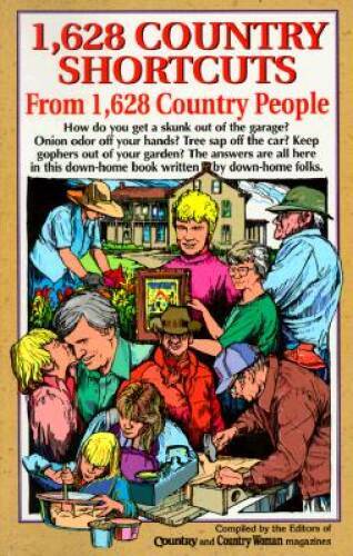 1,628 Country Shortcuts: From 1,628 Country People – Paperback – GOOD