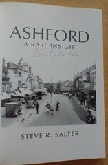 Ashford – A Rare Insight by Steve R Salter – 2016 – PB – Signed