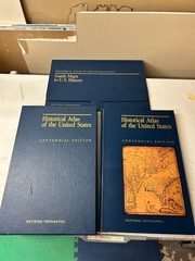 National Geographic Historical Atlas Of The United States Centennial Edition