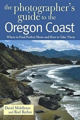 The Photographers Guide to the Oregon C…, Barbee, Rod
