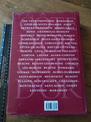 Cote D’or: A Celebration Of The Great Wines Of B… by C. Coates H/Back. Signed.
