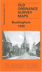 Buckingham 1938 Buckinghamshire Sheet 13.10 by Barrie Trinder