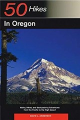 Explorer’s Guide 50 Hikes in Oregon : Walks, Hikes and Backpackin