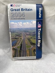 ORDNANCE SURVEY GREAT BRITAIN ROUTE TRAVEL MAP 2004