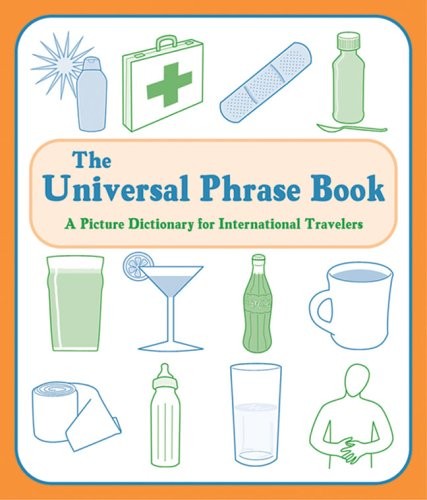 THE UNIVERSAL PHRASE BOOK: A PICTURE DICTIONARY FOR By Mark Franklin *BRAND NEW*