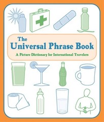 THE UNIVERSAL PHRASE BOOK: A PICTURE DICTIONARY FOR By Mark Franklin *BRAND NEW*