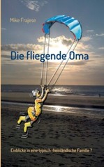 Frajese – Die Fliegende Oma – New paperback or softback – 37 – X555z
