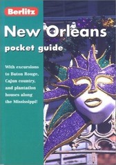 New Orleans Berlitz Pocket Guide (Berlitz Pocket Guides) Paperback Book The Fast
