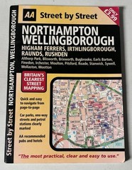 The AA Street by Street Map – Northampton & Wellingborough – 2006 2nd Edition