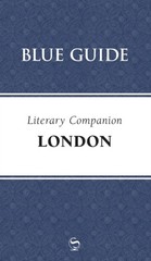 Blue Guide Literary Companion London by Robin Saikia PAPERBACK 9781905131440