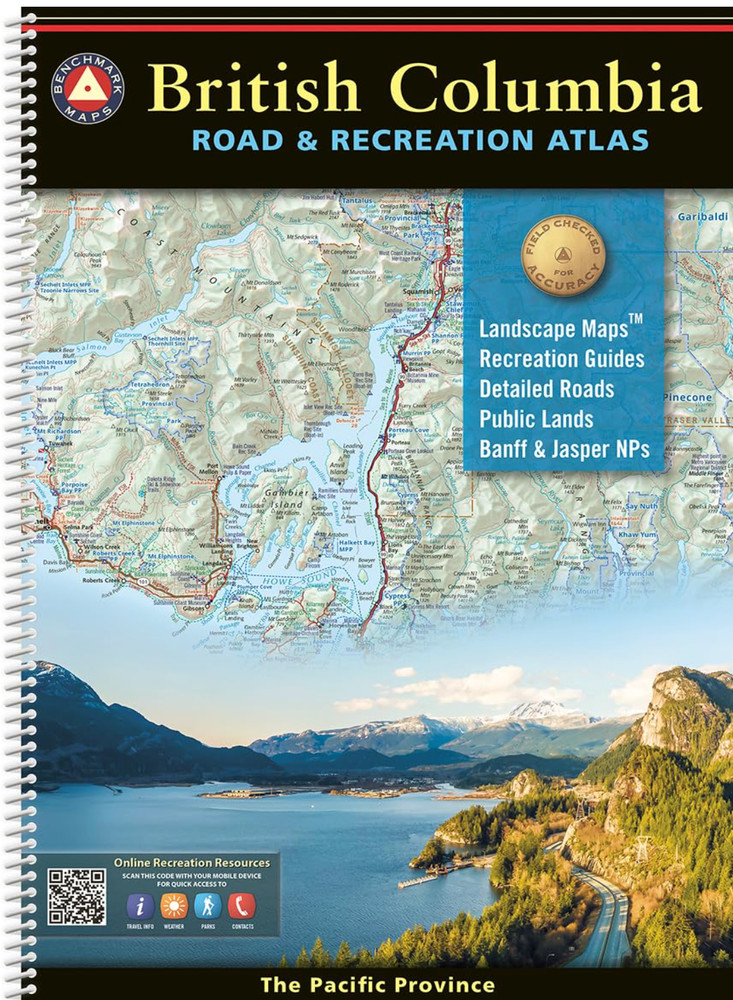 2024 British Columbia Road & Recreation Atlas – 1st Edition, by Benchmark Map