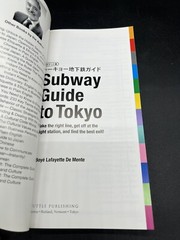 SUBWAY GUIDE TO TOKYO: TAKE THE RIGHT LINE, GET OFF AT THE By De Boye Lafayette