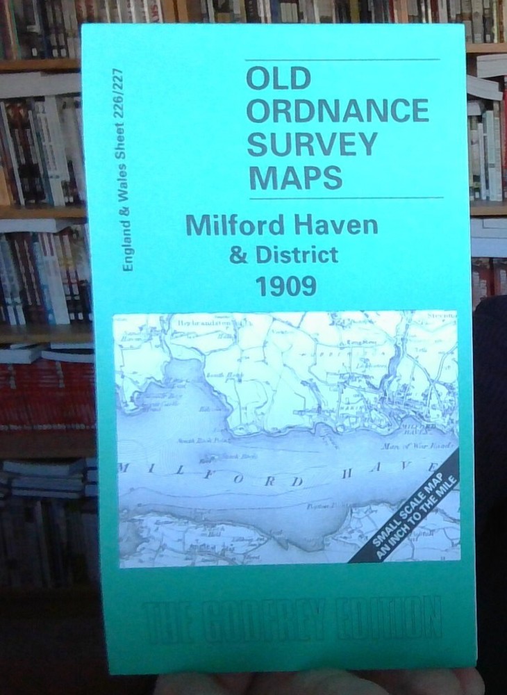 MAP OF Milford Haven & District One Inch Sheet 226/227 by Dillwyn Miles NEW