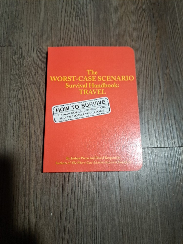 Worst Case Scenario Ser.: The Worst-Case Scenario Survival Handbook: Travel…
