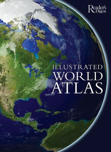 Illustrated World Atlas by Reader’s Digest Editors (2004, Hardcover)