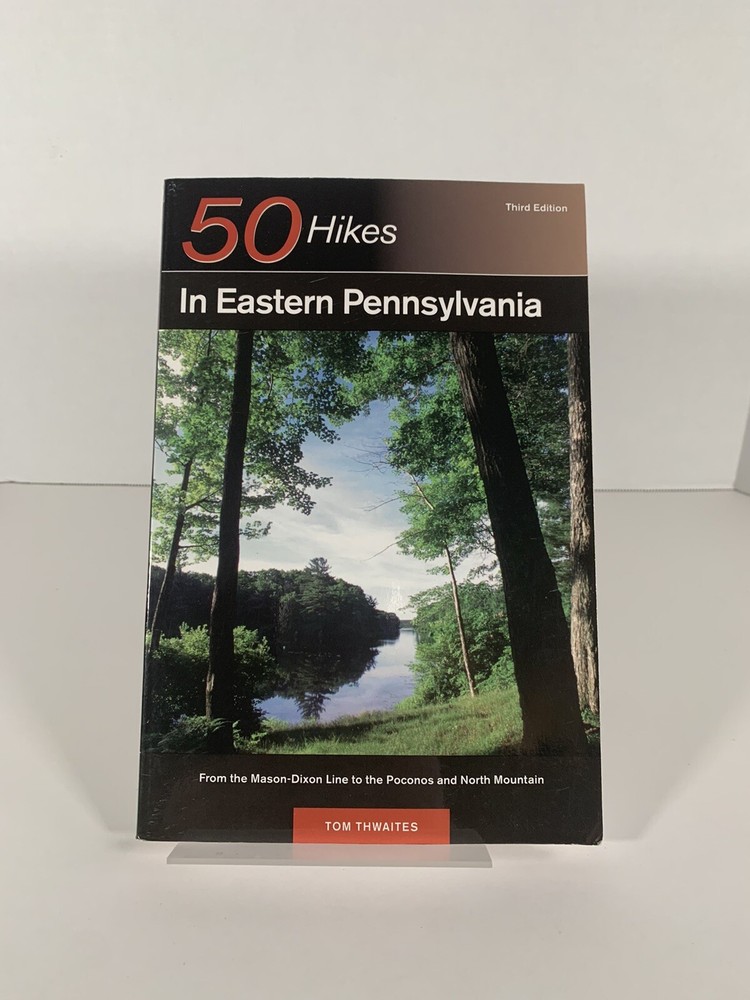 50 Hikes in Eastern Pennsylvania: From the Mason-Dixon Line…(1997, Paperback)