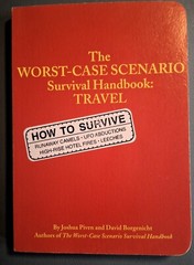 The Worst-Case Scenario Survival Handbook: Travel by Joshua Piven and David Borg