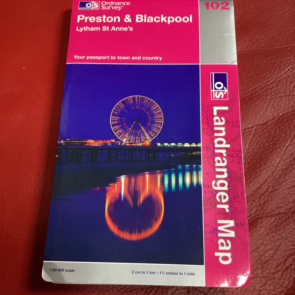 Preston,Blackpool, Lytham St. Anne’s (Landranger Maps): Sheet 102 (OS Landranger