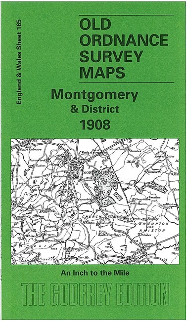 Montgomery & District 1908 One Inch Sheet 165 by Derrick Pratt