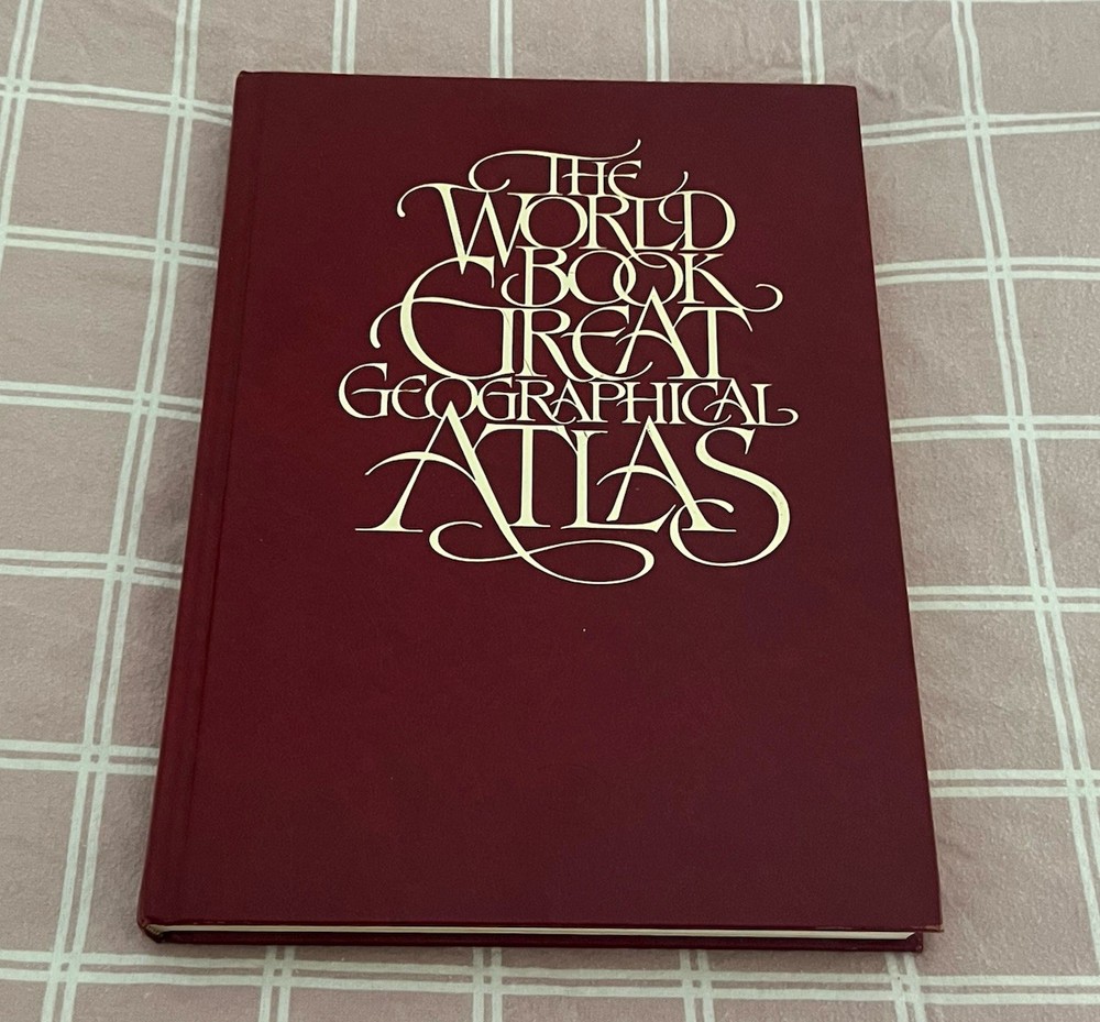 The World Book Great Geographical Atlas Rare hardback edition 1982 encyclopedia