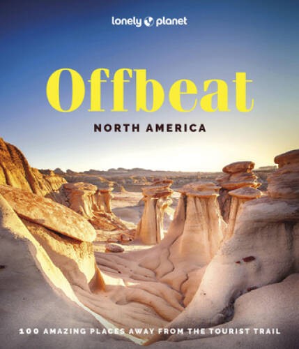 Offbeat North America 1 (Lonely Planet) – Hardcover – VERY GOOD