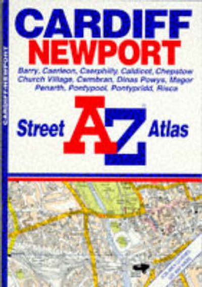 Geographers A-Z Map Company : A. to Z. Street Atlas of Cardiff and New