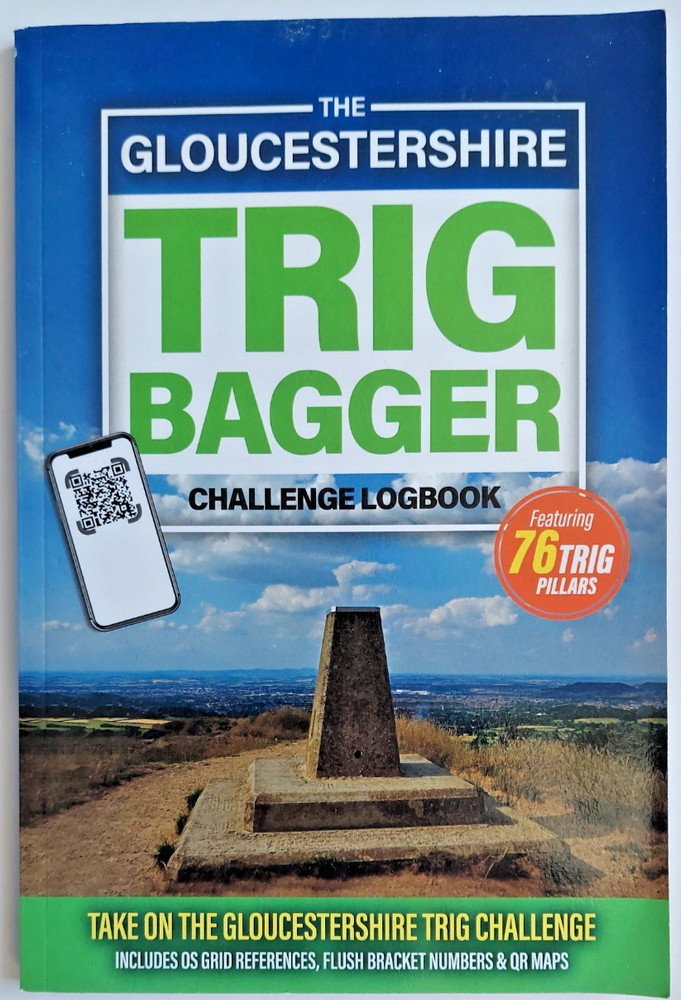 The Gloucestershire Trig Bagger Challenge Logbook: Hiking & Walking Challenge