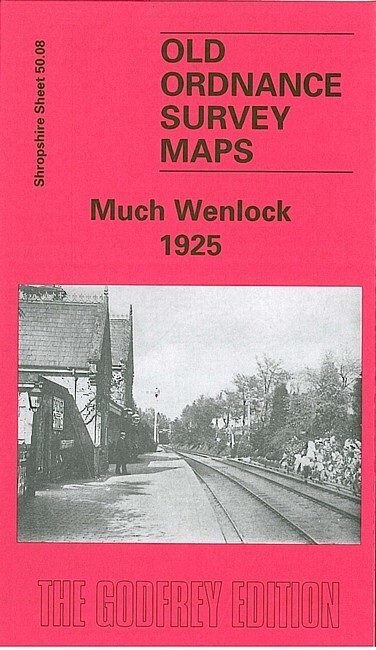 Much Wenlock 1925 Shropshire Sheet 50.08 by Barrie Trinder