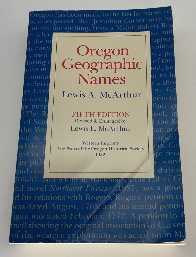Oregon Geographical Names 5th And Atlas Oregon Lakes-Lewis McArthur 1982