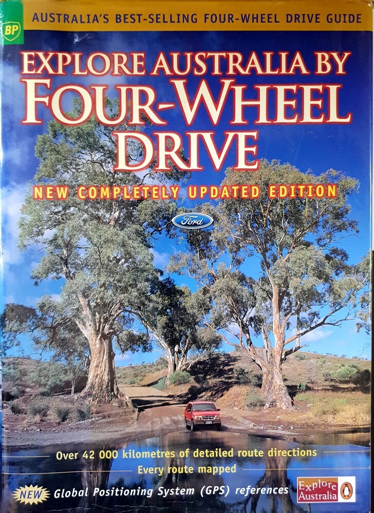 Explore Australia By Four Wheel Drive by – Book – Hard Cover