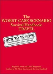Worst Case Scenario Ser.: Worst-Case Scenario Survival Handbook: Travel by…