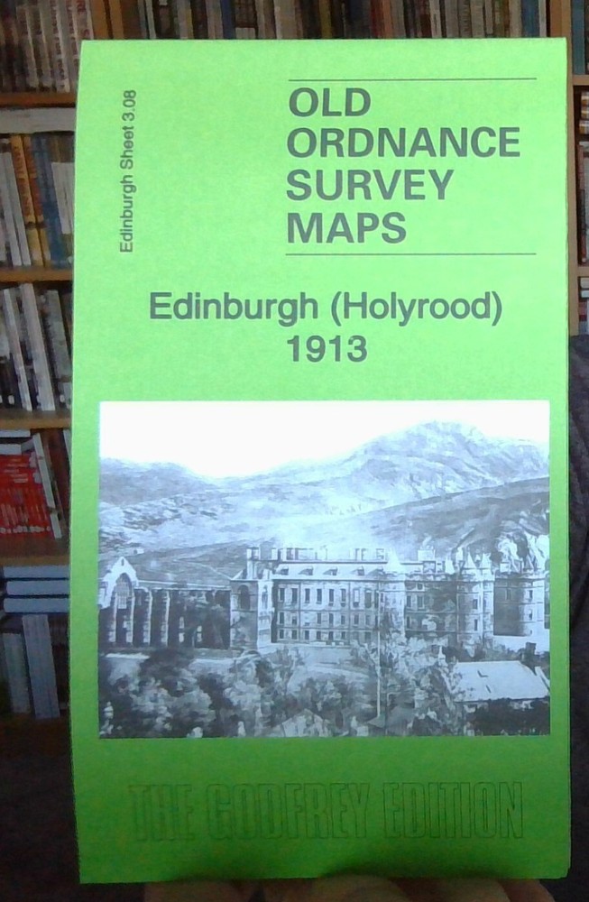 MAP OF Edinburgh (Holyrood) 1913: Edinburgh Sheet 3.08b by Barbara Morris NEW